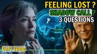 That 'Something Missing' = Jung's SHADOW CALL (3 Questions Tonight)