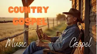 Listen To The Radio – Country Hymns to Bring You Closer to God – Country Gospel 2026