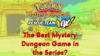 Is This Really It? || Our Thoughts on Pok&eacute;mon Mystery Dungeon: Rescue Team DX (review)