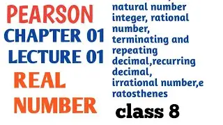 Class 8 Pearson Chapter 1 Real number .Pearson chapter 1 class 8 Real Number. Pearson class 8.theory