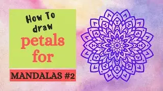 How To Draw Mandala Art For Beginners | Mandala Petal Designs Tutorial #2