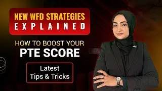 Разъяснение новых стратегий WFD | Как повысить свой балл PTE | Последние советы и рекомендации
