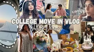 Moving to Dublin for college |India to Ireland✈️ | Dublin Diaries