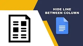 How to hide line between columns in google docs