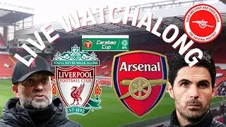 #AFC LIVERPOOL V ARSENAL LIVE WATCHALONG - CARABAO CUP SEMI FINAL