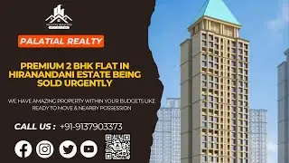Premium 2 Bhk Flat In Hiranandani Estate Being Sold Urgently