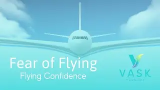 Fear of Flying (Flying Confidence)