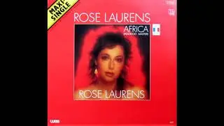 Rose Laurens - Africa (Voodoo master) (version longue) (MAXI) (1982)