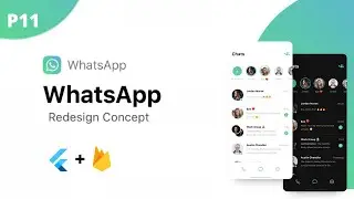 Whatsapp Clone for Android & IOS using Flutter & Python - Part 11 (Complete Tutorial)