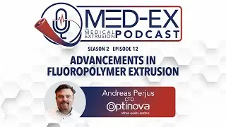 Advancements in Fluoropolymer Extrusion