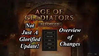 Изменения по сравнению с оригиналом: Age of Gladiators Reforged