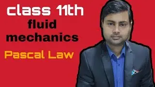 Being Physics prakash mishra in fluid class by 11 class