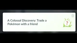 A Colossal Discovery: Trade a Pokemon with a friend