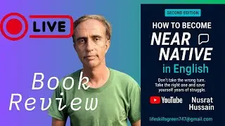 Book Review | How To Become Near Native in English