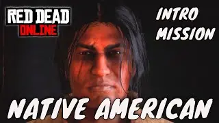 RDR2 Online Native American Intro Mission and Secret Details in Red Dead Online