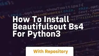 How to install beautifulsout bs4 for python3