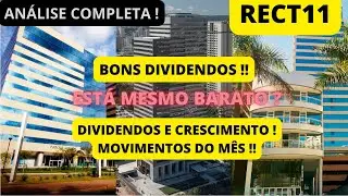 RECT11 FII EST&Aacute; MUITO BARATO ! DIVIDENDOS E CRESCIMENTO ! AN&Aacute;LISE COMPLETA E MOVIMENTOS NO M&Ecirc;S !