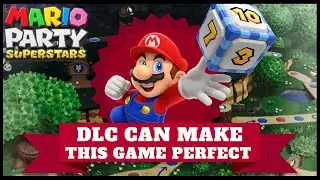 How DLC can FIX Mario Party Superstars Biggest Critics!