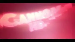 #1 Intro | CannonHD | by JusticeFX