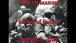 Ep 2: WWII USMC Marine Corps Medal of Honor Recipient, James Lewis Day / Recon Jack