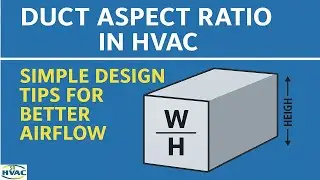 Duct Aspect Ratio Explained | HVAC Design for Better Airflow