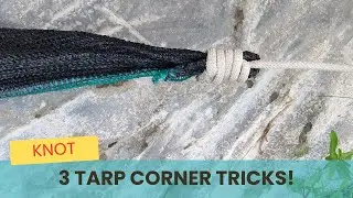 3 Tarp Corner Tricks! #knotskill #shortvideo #diy #tips