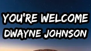 Dwayne Johnson - You're Welcome (Lyrics) | From Disney's 