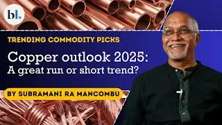 Copper outlook 2025: A great run or just a short trend? | Trending Commodity Picks | Ep 55