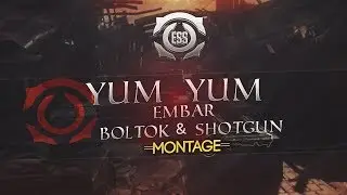 Ess Yum Yum - Gears of War 4 Embar , Boltok & Shotgun Montage