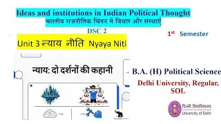 न्याय नीति Nyaya Niti || Ideas & institutions in Indian political thought 1st sem  Pol Science hons