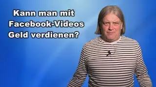 Geld verdienen mit Facebook-Videos - Videomonetarisierung und Werbepausen bei Facebook