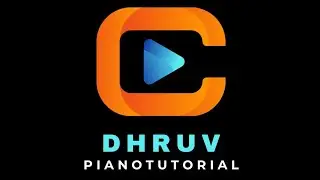 Dhruv Piano Tutorial is live