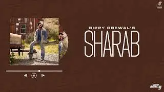 Sharab (Full Audio) - Gippy Grewal - Desi Rockstar 3 - Humble Music - Punjabi Songs 2025