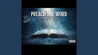 Preach The Word