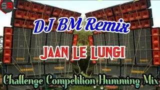 Jaan Le Loongi (New Special Face To Face Competition Humming Bass Mix 2026) - Dj Bm Music Center