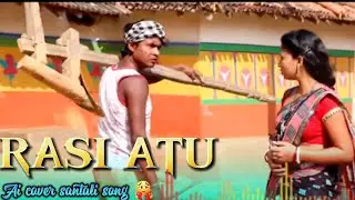 RASI ATU || NEW SANTALI AI COVER SONG 2026 ||@AntarjyamiMurmu-j1d 