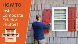 Install Composite Exterior Shutters