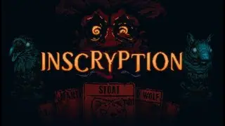 Inscryption Live Stream