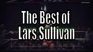 The Best of Lars Sullivan