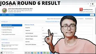 JOSAA ROUND 6 RESULT | WHAT I GOT IN 6TH ROUND |