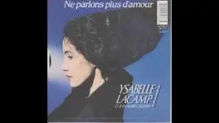 Ne parlons plus d'amour. Ysabelle Lacamp & Jean-Marie Galliand