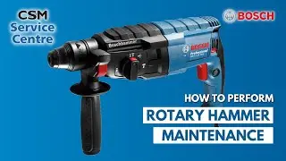 [CSM Service Centre] 003 How to Perform Service and Maintenance for BOSCH Rotary Hammer GBH 2-24 DRE