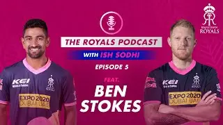 The Royals Podcast | Best of Ep 5 ft. Ben Stokes