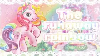Jugando “My little pony The Runaway Rainbow(final)”🌈✨👑🦄