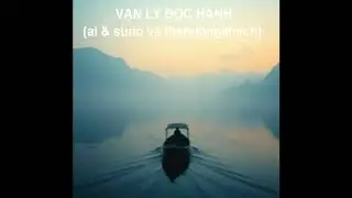 Vạn Lý Độc Hành