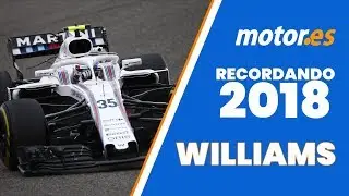 WILLIAMS - La gran decepci&oacute;n | Recordando F1 2018