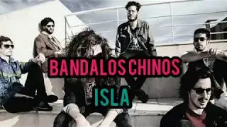 Karaoke bandalos chinos - isla