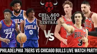 Philadelphia 76ers at Chicago Bulls Live Watch Party