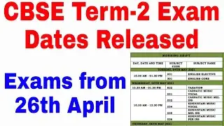 Breaking : CBSE Term-2 Exam Dates Released 😍😍