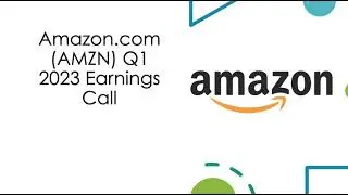 Amazon.com $AMZN Q1 2023 Earnings Call